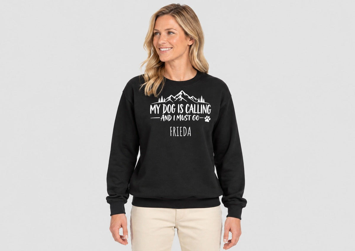 My Dog Is Calling mit dem Namen Frieda: Sweatshirt.